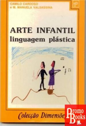 ARTE INFANTIL LINGUAGEM PLÁSTICA