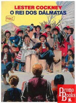 LESTER COCKNEY: O REI DOS DÁLMATAS