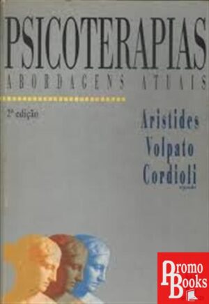 PSICOTERAPIAS ABORDAGENS ATUAIS