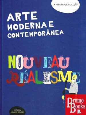 ARTE MODERNA 6: NOUVEAU RÉALISME