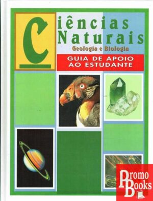 CIÊNCIAS NATURAIS: GEOLOGIA E BIOLOGIA