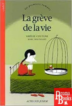 LE GRÈVE DE LA VIE