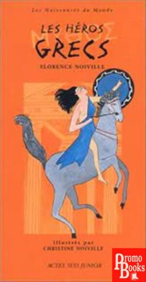 LES HÉROS GRECS