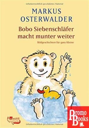 BOBO SIEBENSCHLÄFER MACHT MUNTER WEITER