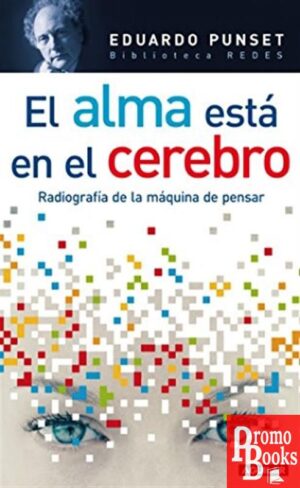 EL ALMA ESTÁ EN EL CEREBRO