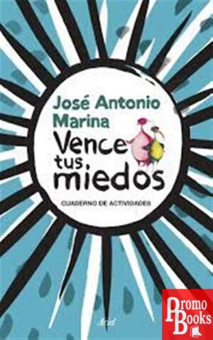 VENCE TUS MIEDOS - CUADERNO DE ACTIVIDADES