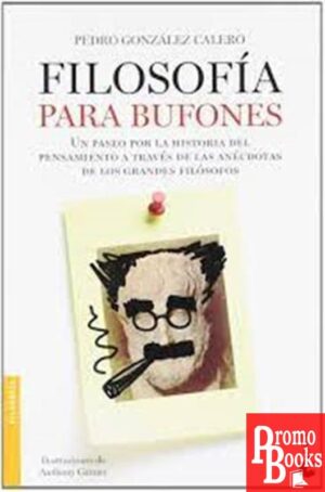 FILOSOFÍA PARA BUFONES