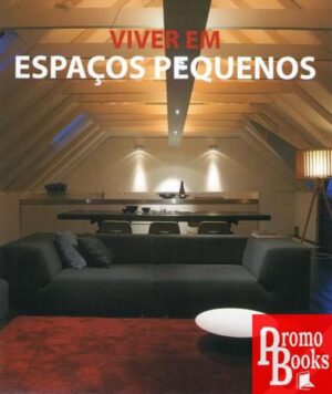 VIVER EM ESPAÇOS PEQUENOS