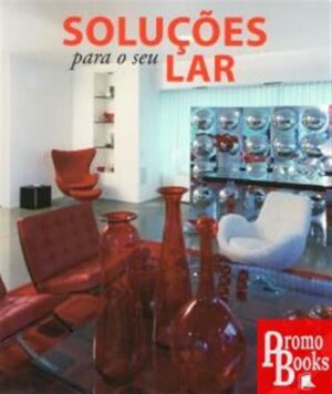 SOLUÇÕES PARA O SEU LAR