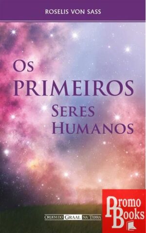 OS PRIMEIROS SERES HUMANOS BR