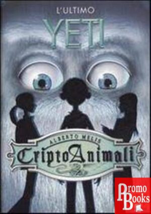 CRIPTO ANIMALI 1: L'ULTIMO YETI