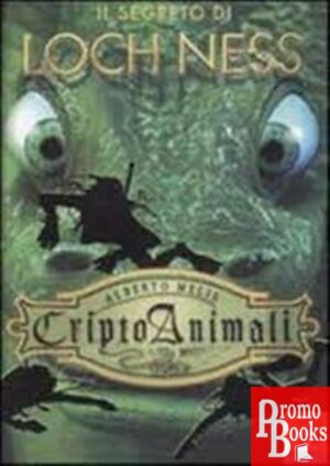 CRIPTO ANIMALI 2: IL SEGRETO DI LOCH NESS