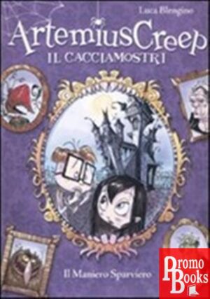 ARTEMIUS CREEP 1 - IL MANIERO SPARVIERO