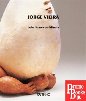 JORGE VIEIRA - O ESCULTOR SOLAR