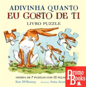 ADIVINHA QUANTO EU GOSTO DE TI -LIVRO PUZZLE