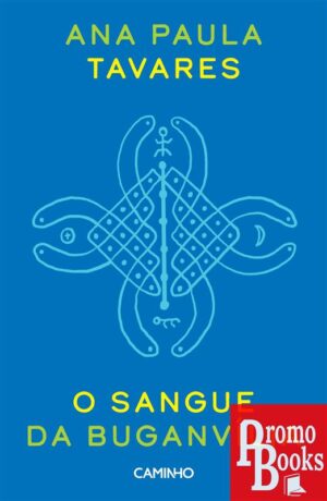 O SANGUE DA BUGANVÍLIA