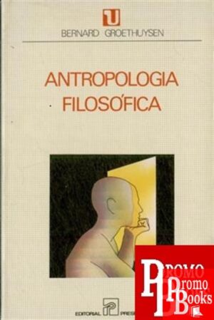 ANTROPOLOGIA FILOSÓFICA