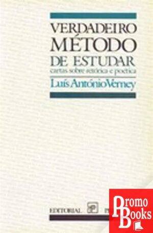 VERDADEIRO MÉTODO DE ESTUDAR: CARTAS SOBRE RETÓRICA E POÉTICA