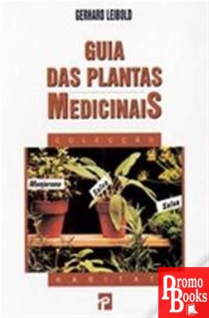 GUIA DAS PLANTAS MEDICINAIS