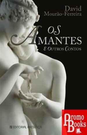 OS AMANTES E OUTROS CONTOS