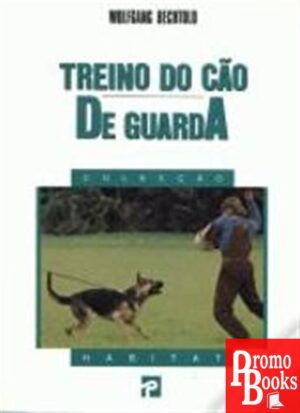 TREINO DO CÃO DE GUARDA
