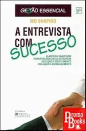 A ENTREVISTA COM SUCESSO