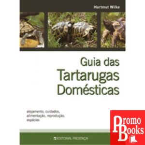 GUIA DAS TARTARUGAS DOMÉSTICAS