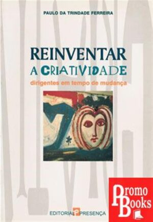 REINVENTAR A CRIATIVIDADE
