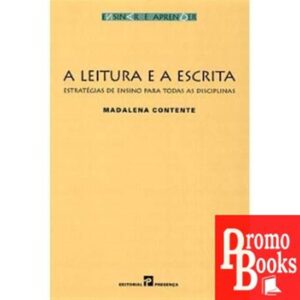 A LEITURA E A ESCRITA