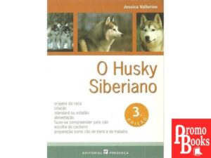 O HUSKY SIBERIANO
