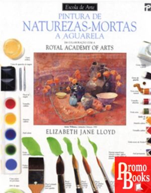 PINTURA DE NATURESAS-MORTAS A AGUARELA