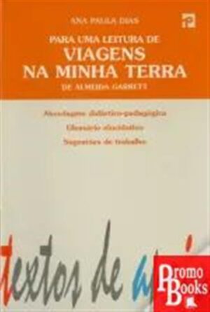 PARA UMA LEITURA DE VIAGENS NA MINHA TERRA
