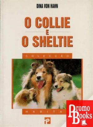 O COLLIE E O SHELTIE