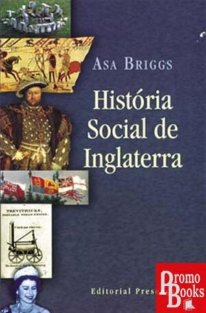 HISTÓRIA SOCIAL DE INGLATERRA