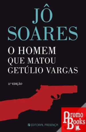 O HOMEM QUE MATOU GETULIO VARGAS: BIBLIOGRAFIA DE UM ANARQUISTA