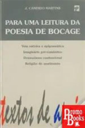 PARA UMA LEITURA DA POESIA DE BOCAGE