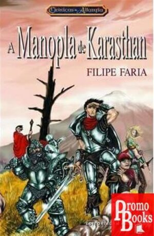 CRÓNICAS DE ALLARYIA VOL.1: A MANOPLA DE KARASTHAN