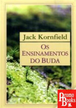 OS ENSINAMENTOS DO BUDA