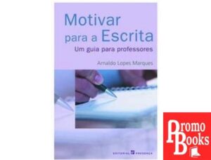 MOTIVAR PARA A ESCRITA