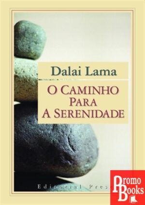 O CAMINHO PARA A SERENIDADE