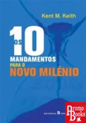 OS 10 MANDAMENTOS PARA O NOVO MILÉNIO