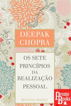 OS SETE PRINCÍPIOS DA REALIZAÇÃO PESSOAL