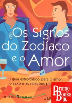 OS SIGNOS DO ZODÍACO E O AMOR