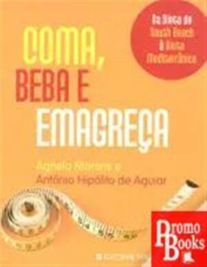 COMA, BEBA E EMAGREÇA