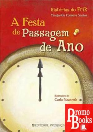 A FESTA DE PASS.DE ANO-HIST. DO FRIK