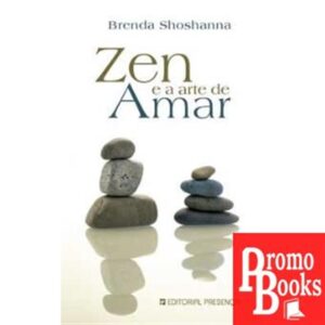 ZEN E A ARTE DE AMAR