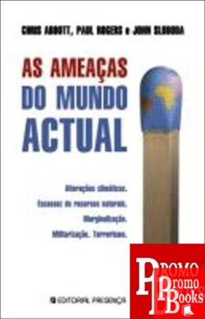 AS AMEAÇAS DO MUNDO ACTUAL