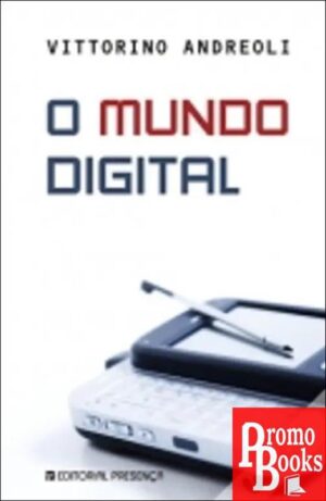 O MUNDO DIGITAL