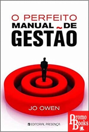 O PERFEITO MANUAL DE GESTÃO