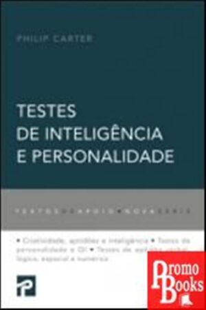 TESTES DE INTELIGÊNCIA E PERSONALIDADE